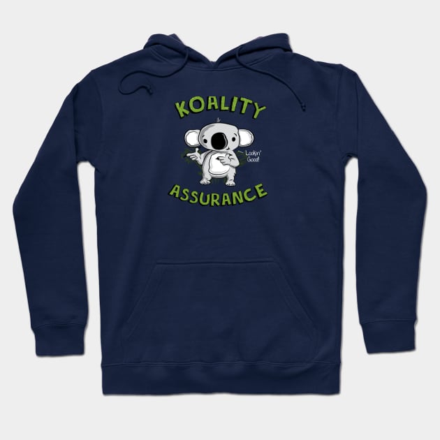 Koality Assurance Hoodie by ACraigL